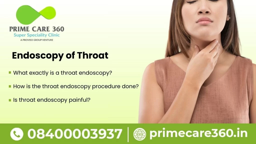 Endoscopy of Throat